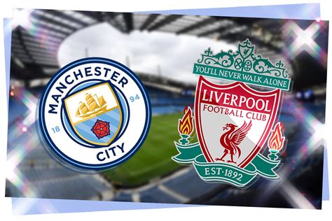 link liverpool vs manchester city